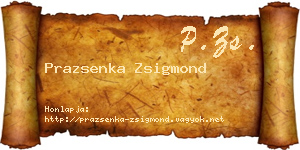 Prazsenka Zsigmond névjegykártya